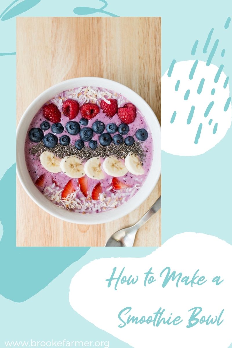 How to Make a Smoothie Bowl