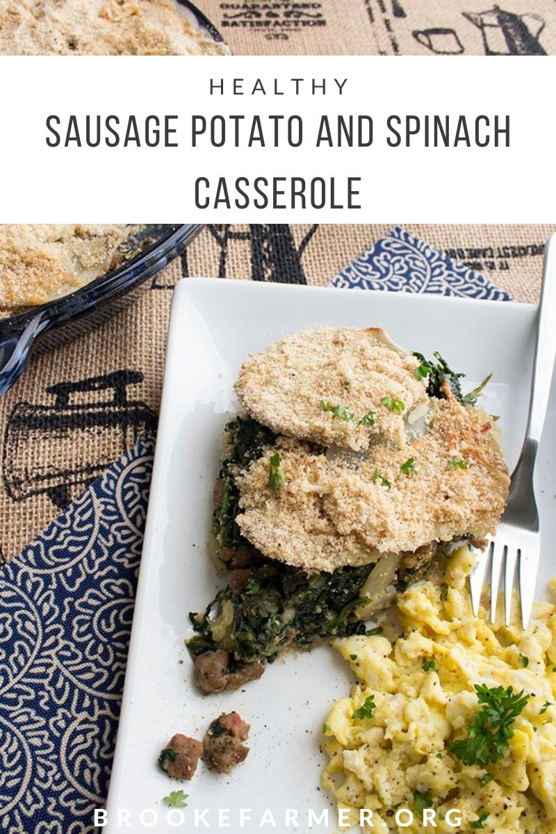 Healthy Sausage Potato and Spinach Casserole