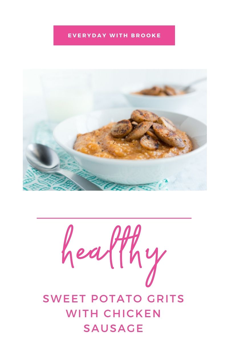 Healthy Sweet Potato Grits with Chicken Sausage