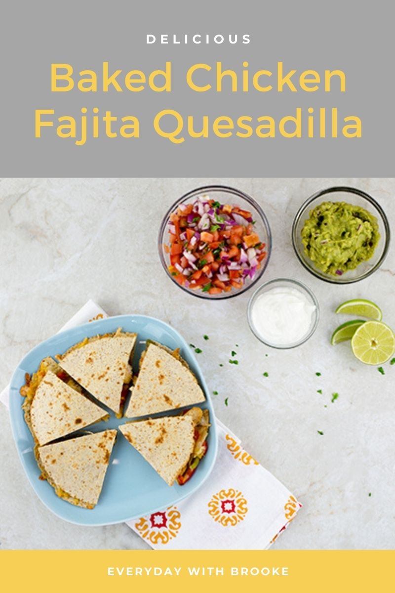 Baked Chicken Fajita Quesadilla