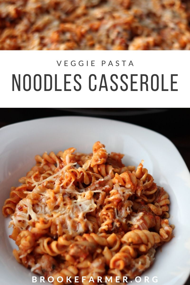Veggie Pasta Noodles Casserole