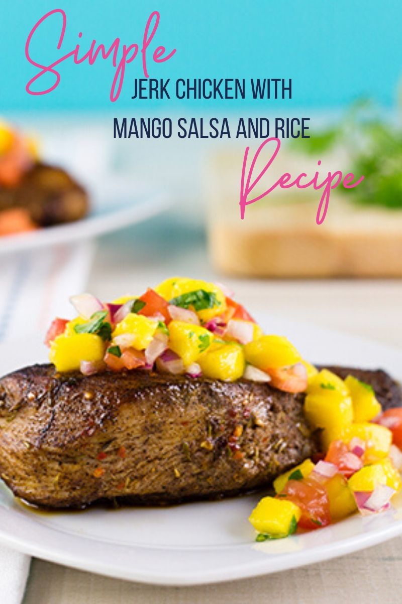 Jerk Chicken with Mango Salsa