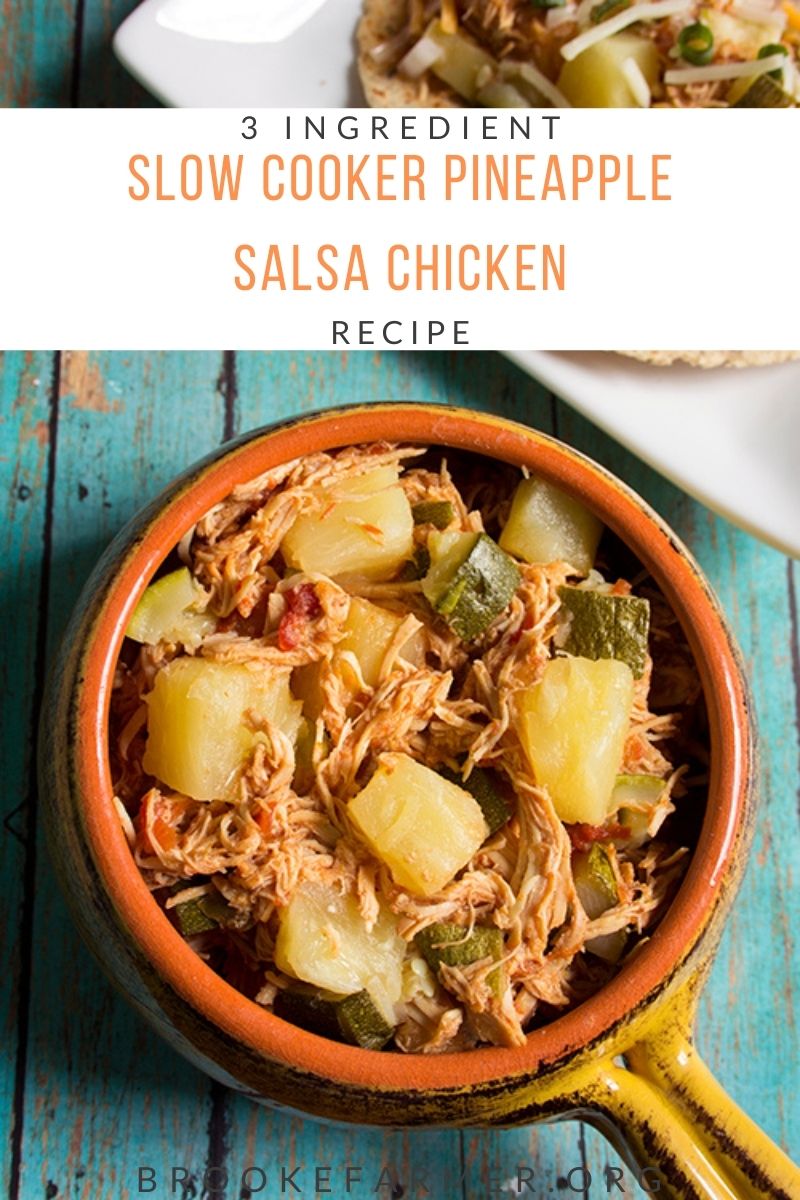 3 Ingredient Slow Cooker Pineapple Salsa Chicken